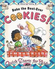 Cover of: Bake the Best Ever Cookies! (Quick Starts for Kids!)