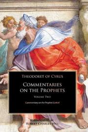 Cover of: Theodoret of Cyrus: Commentary on the Prophets Vol 2: Commentary on the Prophet Ezekiel (Commentaries on the Prophets)