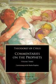 Cover of: Theodoret of Cyrus: Commentary on the Prophets Vol 3: Commentary on the Twelve Prophets