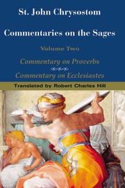 Cover of: St. John Chrysostom: Commentary on the Sages, Vol 2: Commentary on Proverbs and Commentary on Ecclesiastes