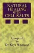 Cover of: Natural Healing With Cell Salts
