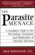 Cover of: The Parasite Menace by Skye Weintraub