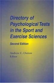 Cover of: Directory of psychological tests in the sport and exercise sciences by Andrew C. Ostrow, editor.