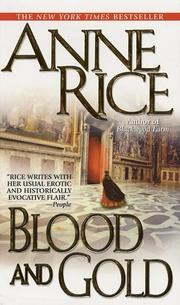 Cover of: Blood and Gold (Vampire Chronicles) by Anne Rice