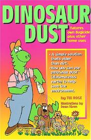 Dinosaur dust by Tui Rose