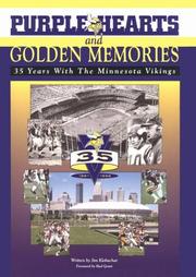 Cover of: Purple Hearts & Golden Memories: 35 Years With the Minnesota Vikings