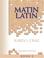 Cover of: Matin Latin II, Teacher's Edition (Matin Latin) (Matin Latin)