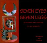 Seven eyes, seven legs by Gerard Rancourt Tsonakwa