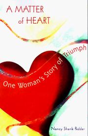 Cover of: A matter of heart by Nancy Shank Pedder