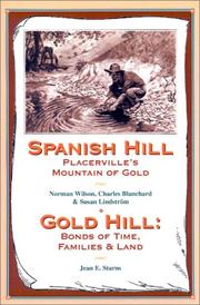 Cover of: Spanish Hill: Placerville's mountain of gold