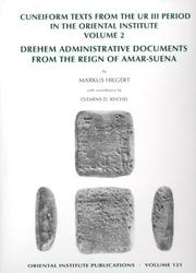 Cover of: Cuneiform Texts from the Ur III Period in the Oriental Institute by Marcus Hilgert