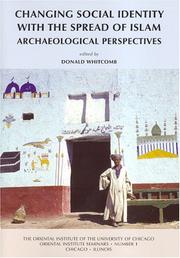 Cover of: Changing Social Identity with the Spread of Islam (Oriental Institute Seminars)