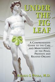 Cover of: Under the fig leaf by Angelo S. Paola, Angelo S. Paola