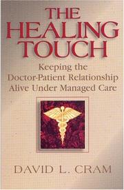 Cover of: The healing touch by David L. Cram
