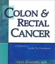 Cover of: Colon & Rectal Cancer: A Patient's Guide to Treatment