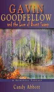 Cover of: Gavin Goodfellow: The Lure of Burnt Swamp