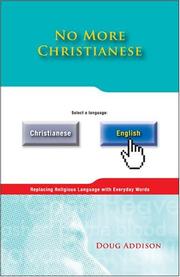 Cover of: No More Christianese: Replacing Religious Language with Everyday Words