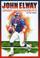 Cover of: John Elway, armed and dangerous