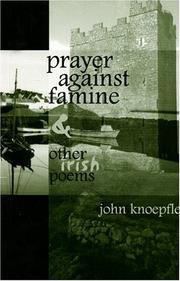 Cover of: Prayer against famine and other Irish poems