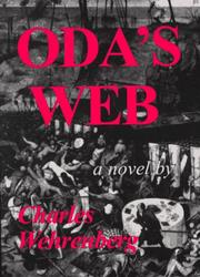 Oda's web by Charles Wehrenberg