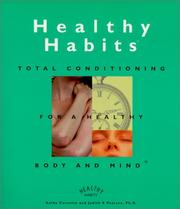 Cover of: Healthy Habits: Total Conditioning for a Healthy Body and Mind