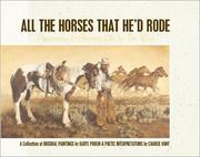 Cover of: All the Horses That He'd Rode by Charlie Hunt