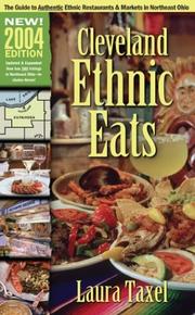 Cover of: Cleveland Ethnic Eats 2004 | Laura Taxel