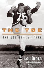 Cover of: The Toe: The Lou Groza Story
