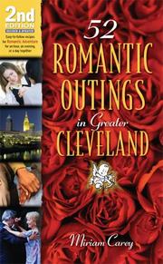 Cover of: 52 Romantic Outings In Greater Cleveland by Miriam Carey