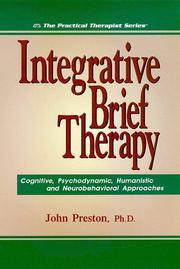 Cover of: Integrative brief therapy by Preston, John