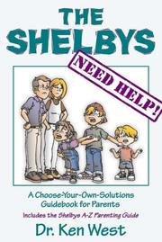 Cover of: The Shelbys Need Help! : A Choose-Your-Own Solutions Guidebook for Parents