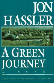 Cover of: A green journey by Jon Hassler