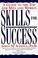 Cover of: Skills for success