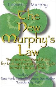 Cover of: The New Murphy's Law: 10 Unconventional Rules for Making Everything Go Right in Your Life and Work