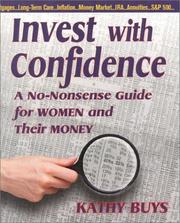 Cover of: Invest With Confidence by Kathy Buys