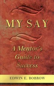 Cover of: My Say by Edwin E. Bobrow, Edwin E. Bobrow