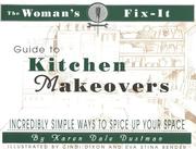 Cover of: The woman's fix-it guide to kitchen makeovers
