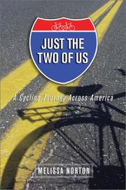 Cover of: Just the Two of Us: A Cycling Journey Across America