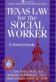 Cover of: Texas Law for the Social Worker: A Sourcebook
