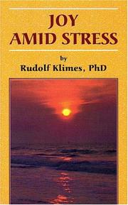 Cover of: Joy Amid Stress by Rudolf Klimes