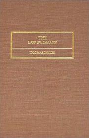Cover of: The law glossary: being a selection of the Greek, Latin, Saxon, French, Norman, and Italian sentences, phrases, and maxims ...