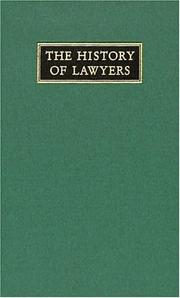 Cover of: The history of lawyers: ancient and modern