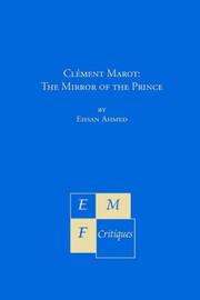 Cover of: Cltment Marot: The Mirror of the Prince (Emf Critiques)