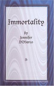 Cover of: Immortality | Jennifer Dimarco