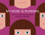 Cover of: My nose is running