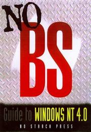 Cover of: The no B.S. guide to windows NT 4.0 | Jim Forkner