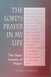 Cover of: The Lord's Prayer in my life: the basic lessons of prayer