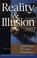 Cover of: Reality & Illusion