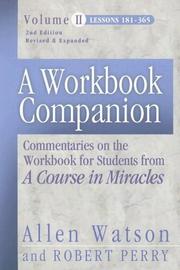 Cover of: A workbook companion: commentaries on the Workbook for students from A course in miracles, second edition, revised and expanded