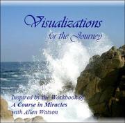 Cover of: Visualizations for the Journey: Inspired by the Workbook of A Course in Miracles